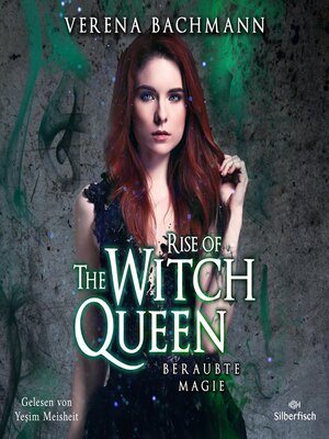 cover image of Rise of the Witch Queen. Beraubte Magie
